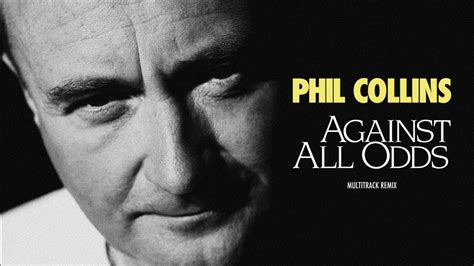 phil collins against all odds meaning|Phil Collins .